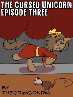cover image of The Cursed Unicorn Episode Three